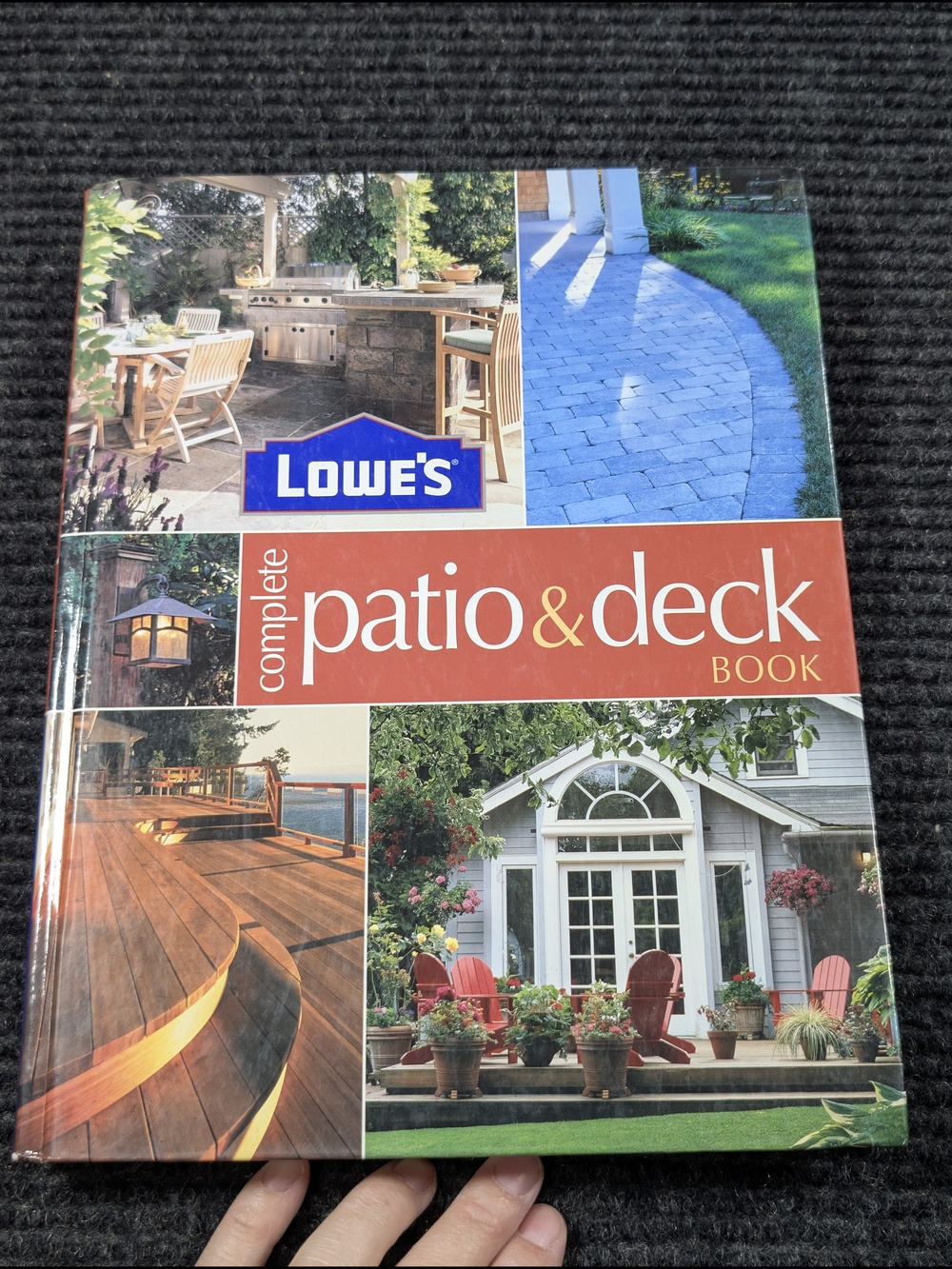 Complete Patio & Deck Book - Lowe's